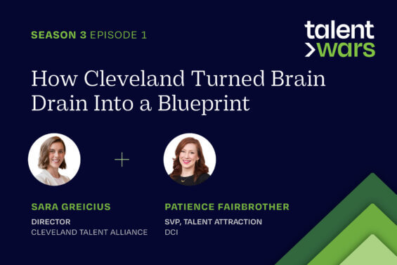 DCI Talent Wars Podcast | How Cleveland Turned Brain Drain Into a Blueprint